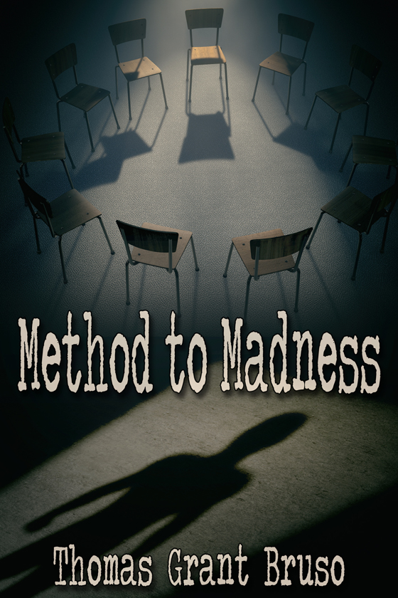 <i>Method to Madness</i> by Thomas Grant Bruso