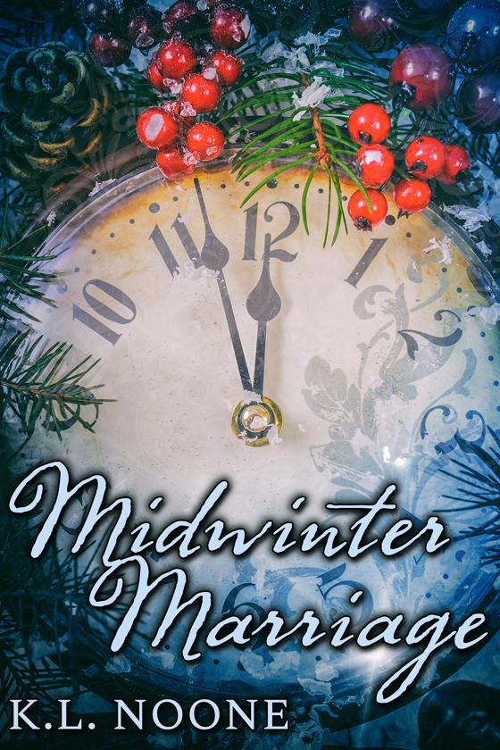<i>Midwinter Marriage</i> by K.L. Noone