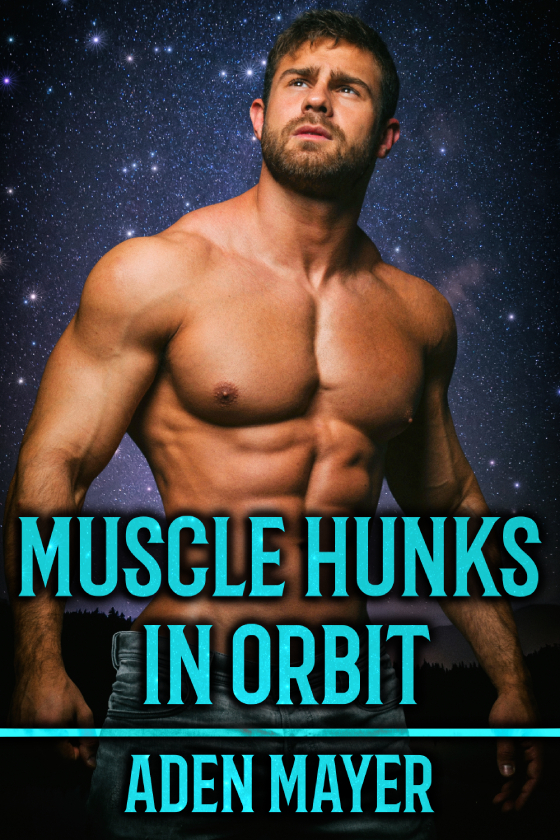 Muscle Hunks in Orbit