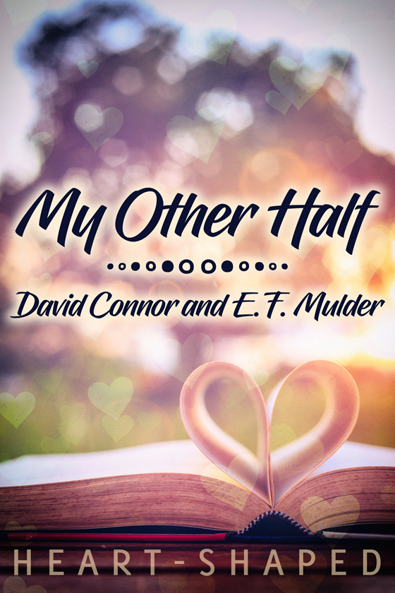 <i>My Other Half</i> by David Connor and E.F. Mulder