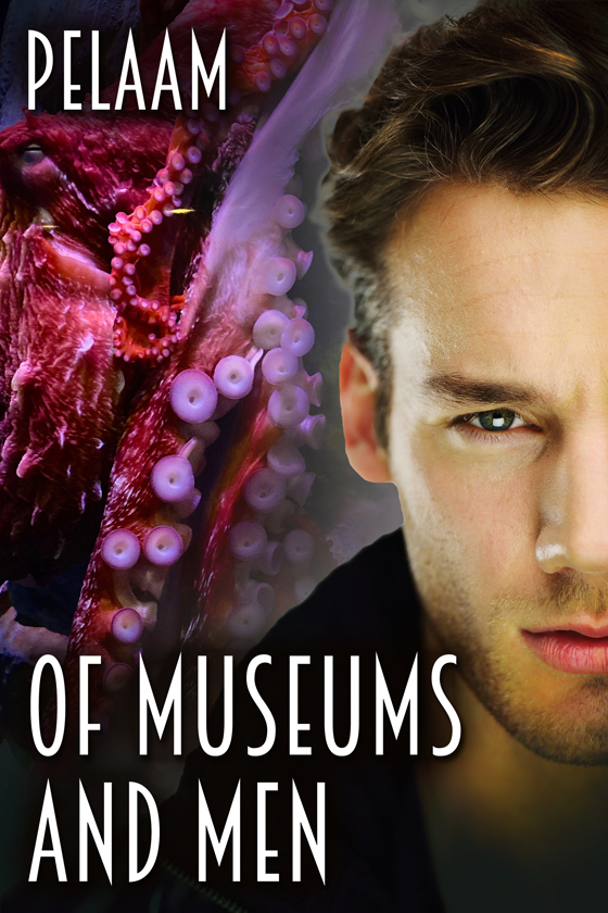 <i>Of Museums and Men</i> by Pelaam <i>Of Museums and Men</i> by Pelaam