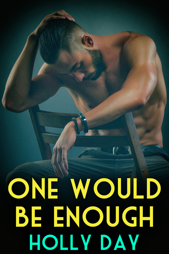 <i>One Would Be Enough</i> by Holly Day