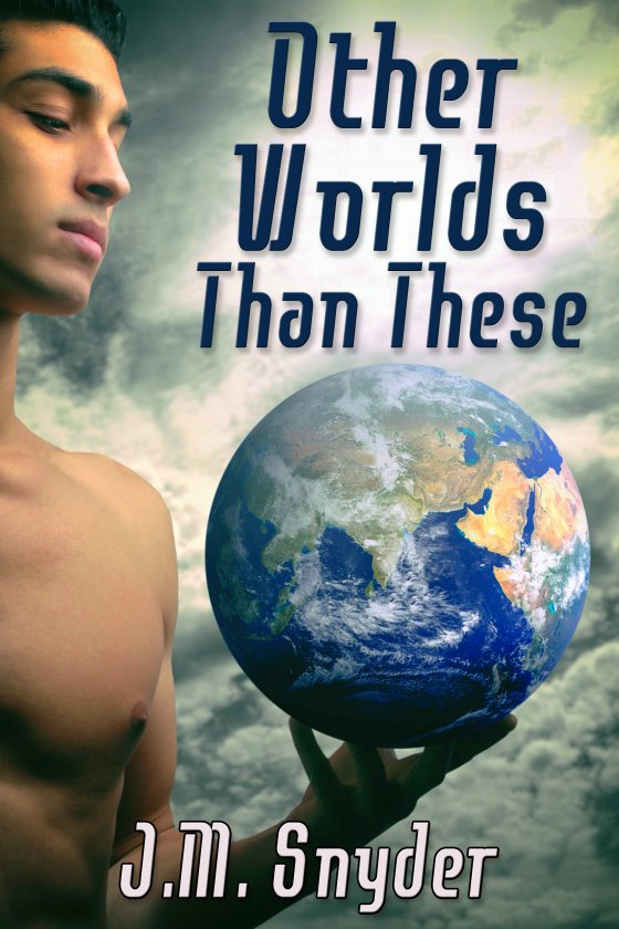 Other Worlds Than These Box Set by J.M. Snyder