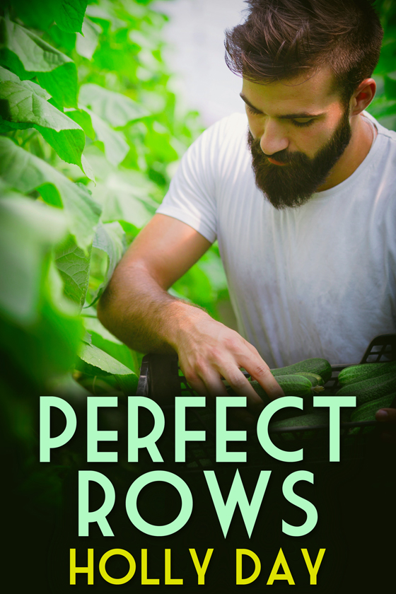 <i>Perfect Rows</i> by Holly Day