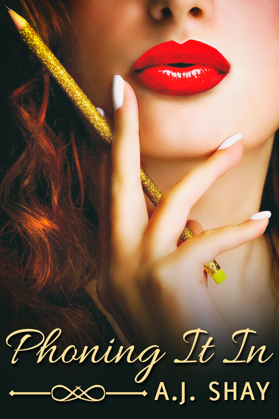 <i>Phoning It In</i> by A.J. Shay