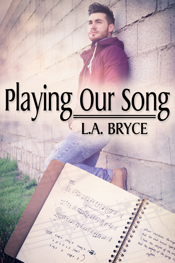 <i>Playing Our Song</i> by L.A. Bryce