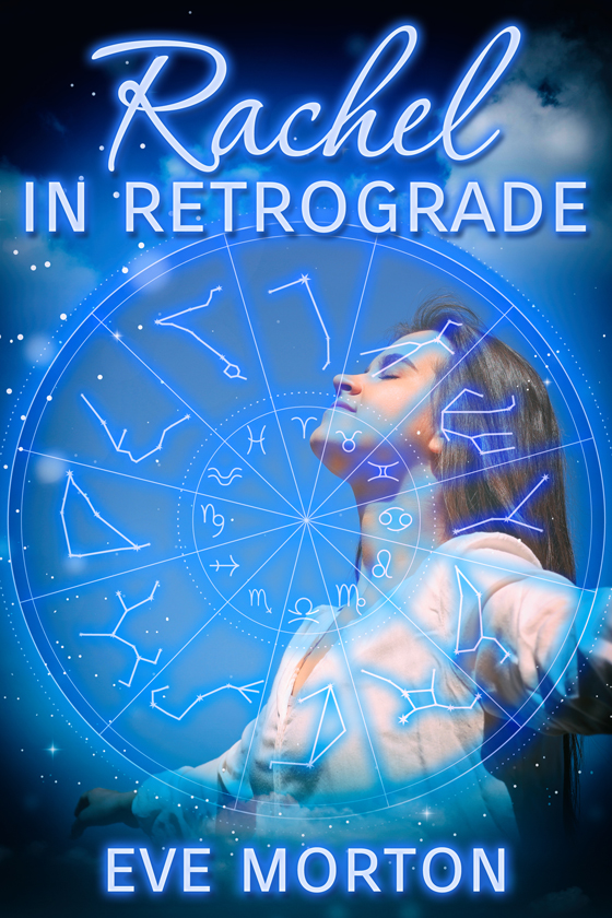 <i>Rachel in Retrograde</i> by Eve Morton