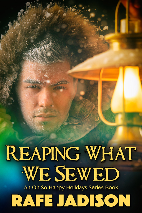 <i>Reaping What We Sewed</i> by Rafe Jadison