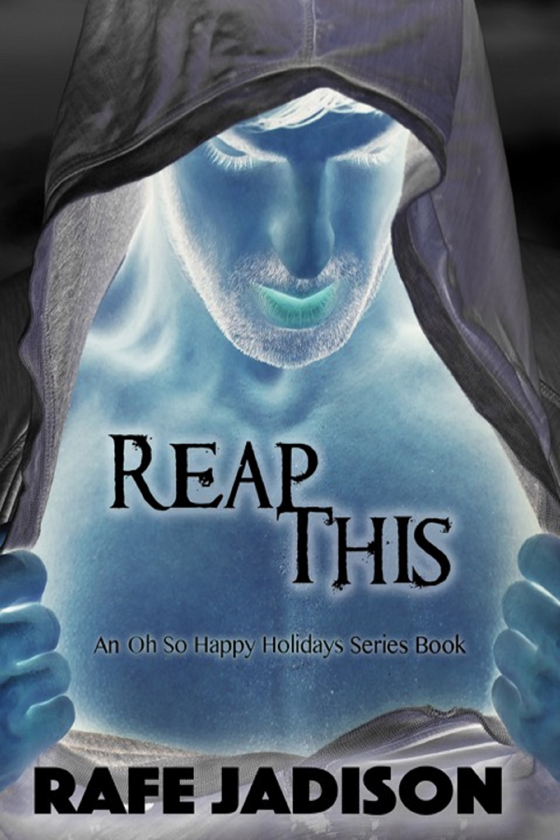 <i>Reap This</i> by Rafe Jadison