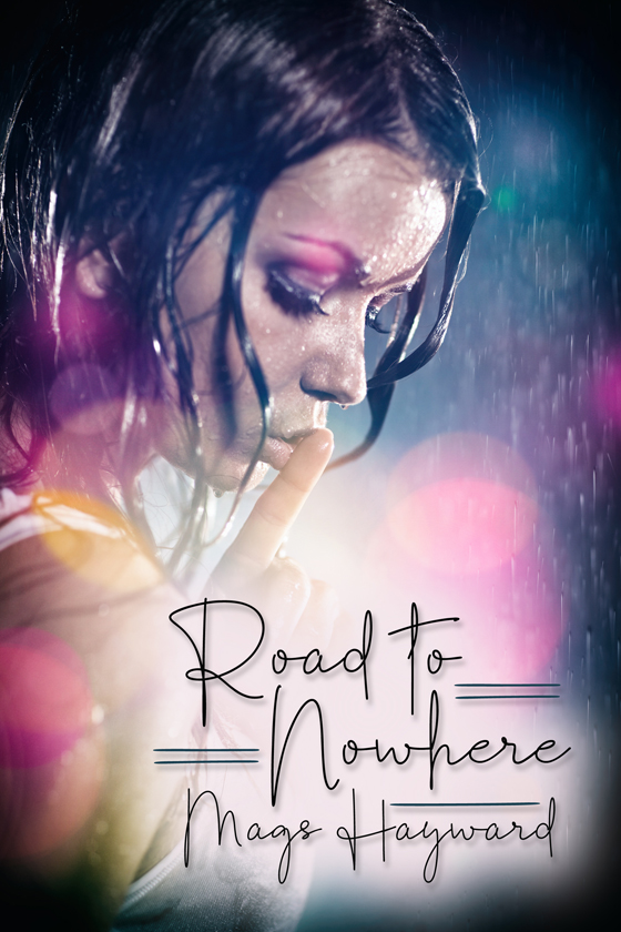 <i>Road to Nowhere</i> by Mags Hayward