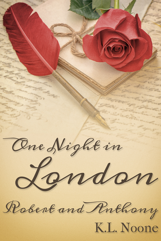 <i>One Night in London: Robert and Anthony</i> by K.L. Noone