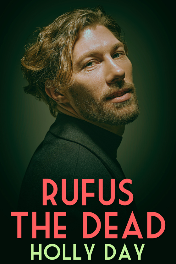 <i>Rufus the Dead</i> by Holly Day