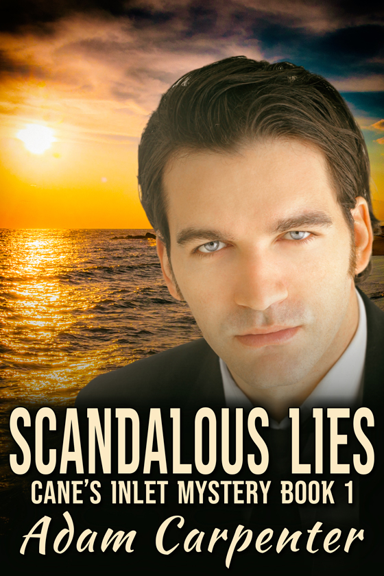 <i>Scandalous Lies</i> by Adam Carpenter