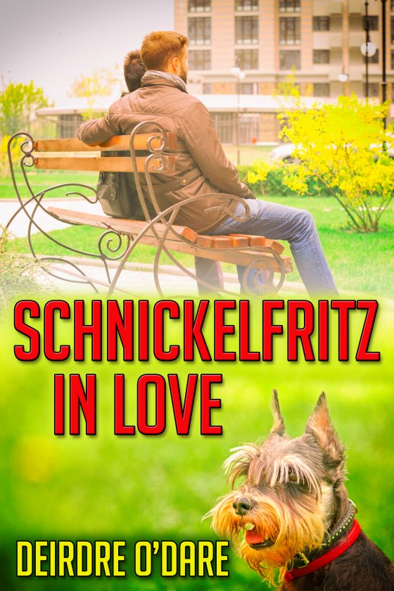 <i>Schnickelfritz in Love</i> by Deirdre O’Dare