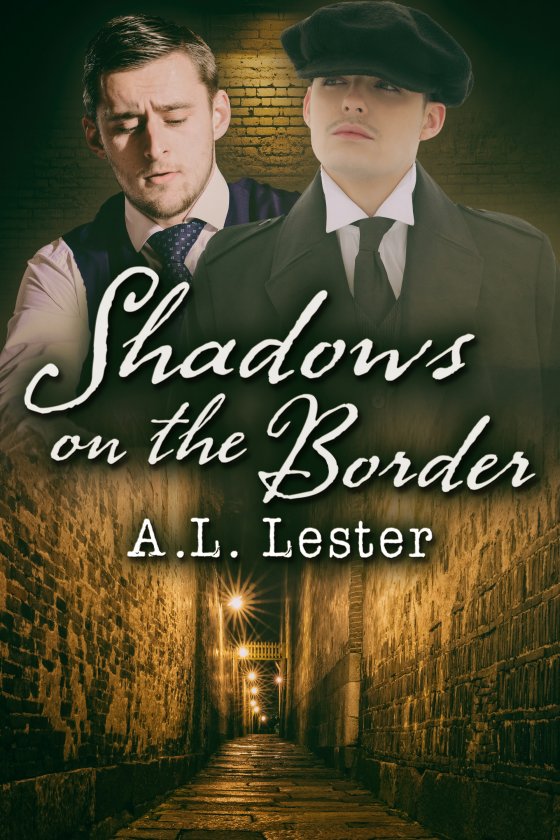 <i>Shadows on the Border</i> by A.L. Lester