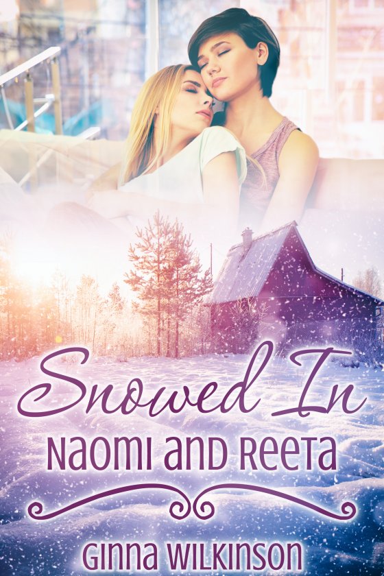 Snowed In: Naomi and Reeta