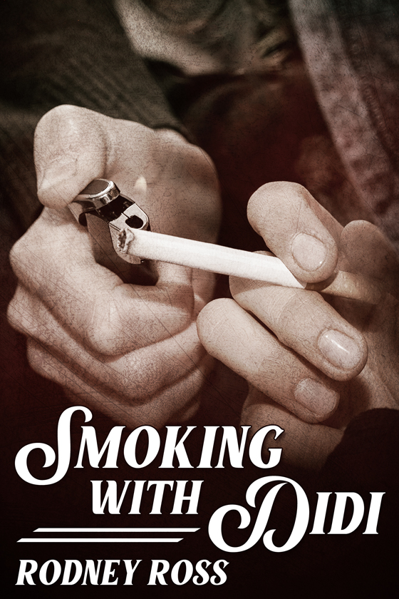 <i>Smoking with Didi</i> by Rodney Ross