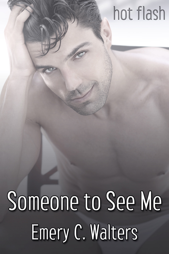 <i>Someone to See Me</i> by Emery C. Walters