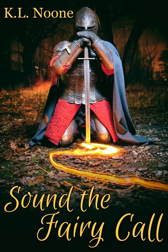 <i>Sound the Fairy Call</i> by K.L. Noone