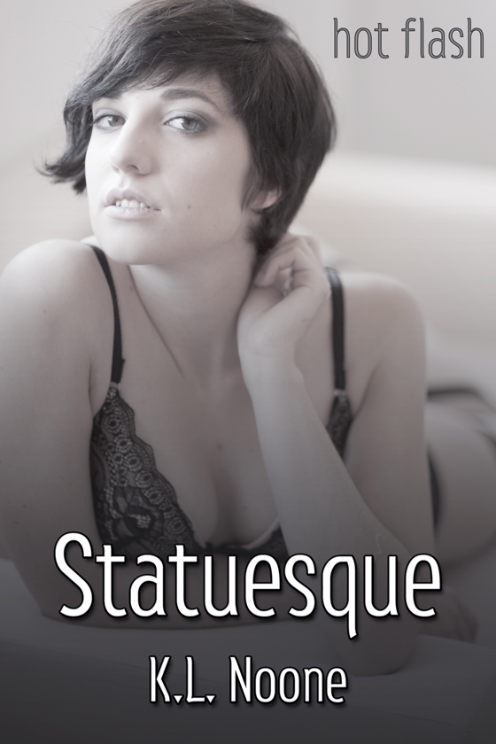 <i>Statuesque</i> by K.L. Noone