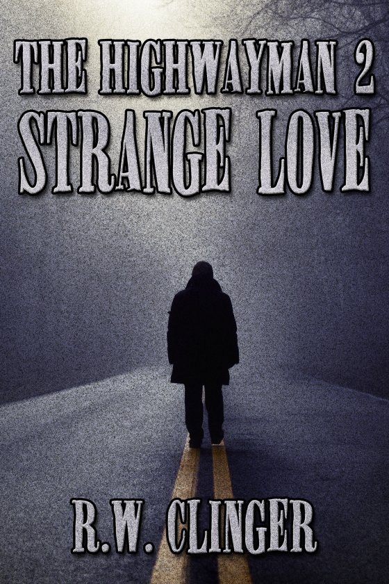 The Highwayman Book 2: Strange Love