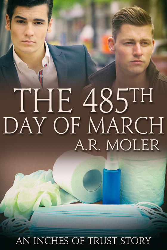 <i>The 485th Day of March</i> by A.R. Moler