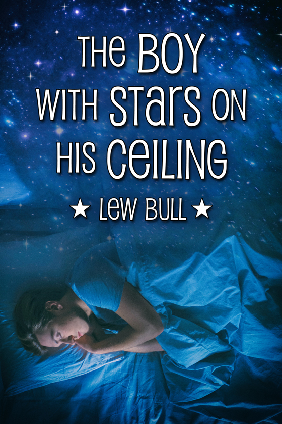 <i>The Boy with Stars on His Ceiling</i> by Lew Bull