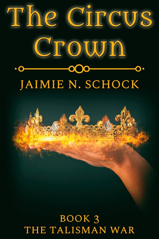 <i>The Circus Crown</i> by Jaimie N. Schock