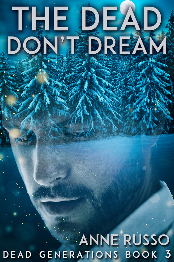<i>The Dead Don’t Dream</i> by Anne Russo