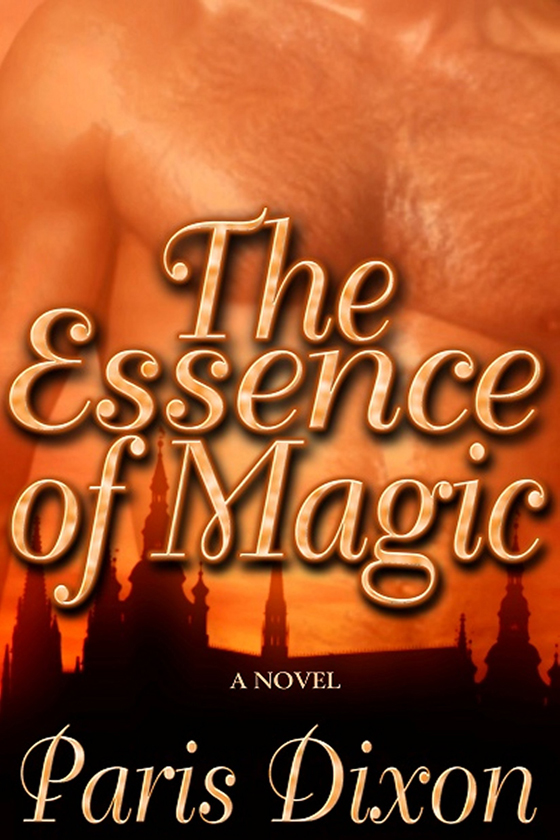<i>The Essence of Magic</i> by Paris Dixon
