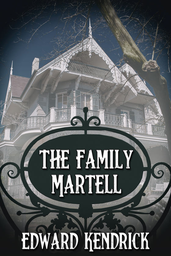 <i>The Family Martell</i> by Edward Kendrick