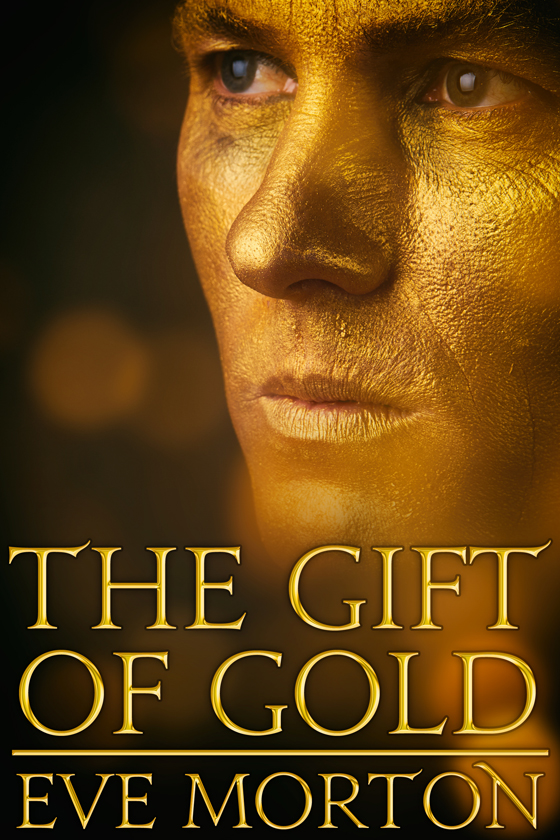<i>The Gift of Gold</i> by Eve Morton