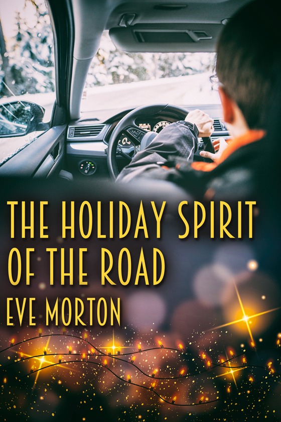 <strong>The Holiday Spirit of the Road</strong> by Eve Morton