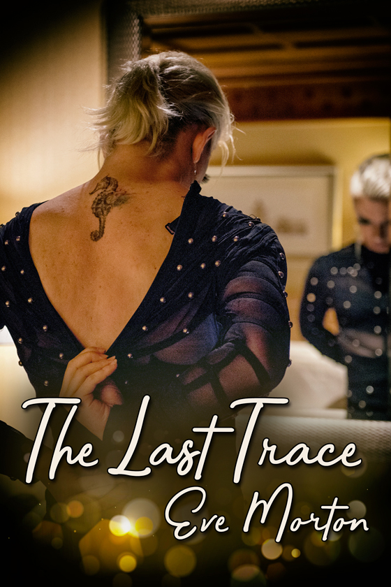 <i>The Last Trace</i> by Eve Morton