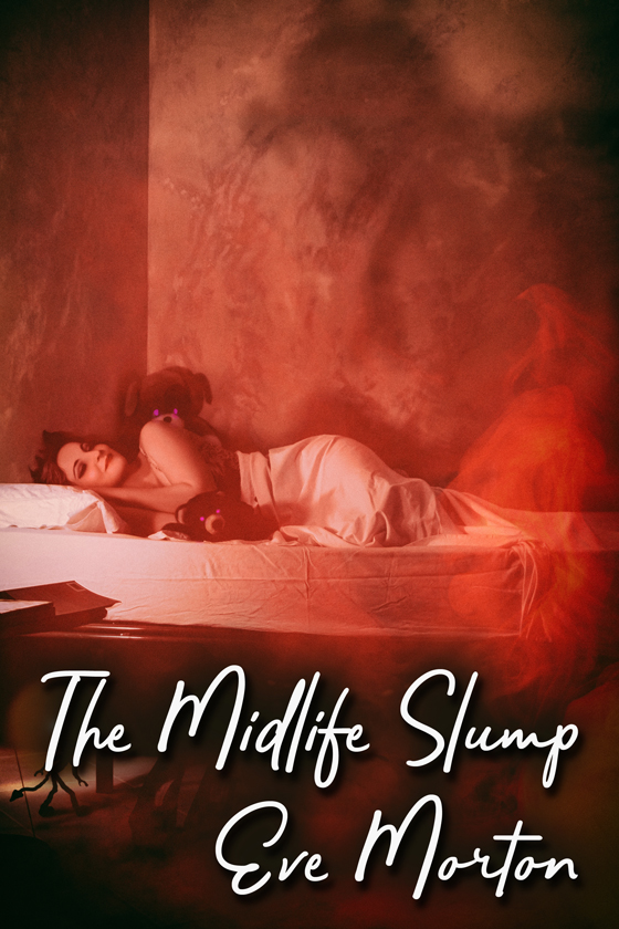 <i>The Midlife Slump</i> by Eve Morton