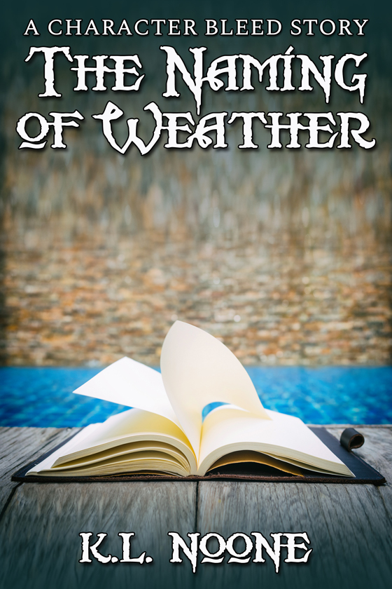 <i>The Naming of Weather</i> by K.L. Noone