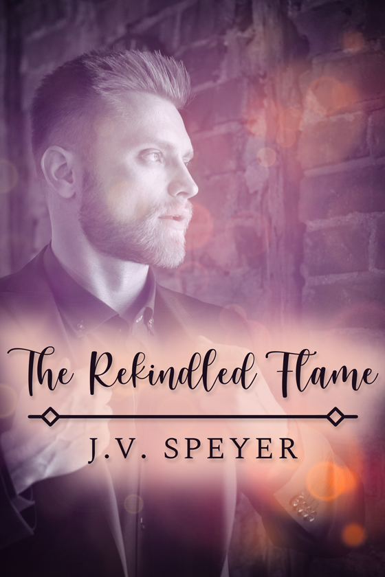 <i>The Rekindled Flame</i> by J.V. Speyer