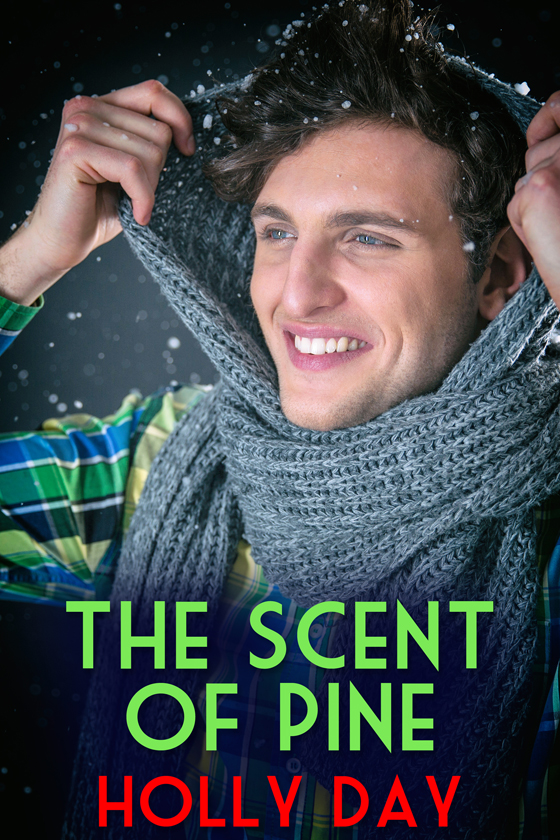 <i>The Scent of Pine</i> by Holly Day