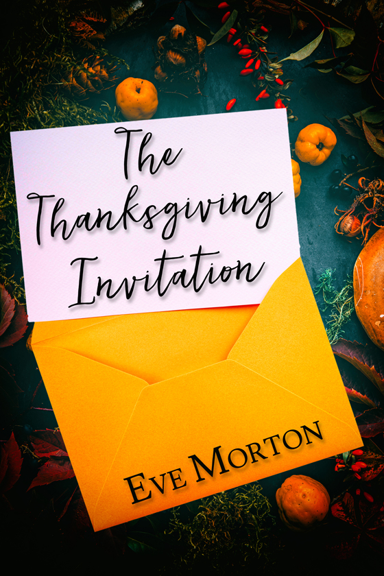 <i>The Thanksgiving Invitation</i> by Eve Morton