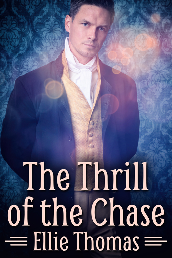 <i>The Thrill of the Chase</i> by Ellie Thomas