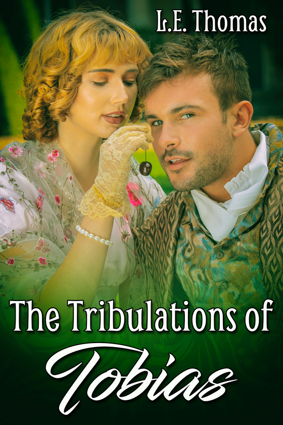 <i>The Tribulations of Tobias</i> by L.E. Thomas