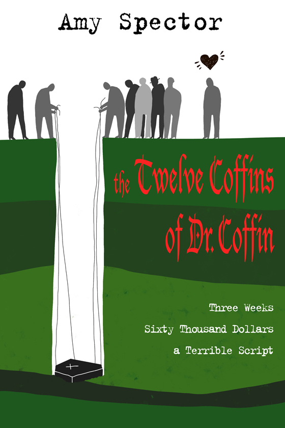 <i>The Twelve Coffins of Dr. Coffin</i> by Amy Spector