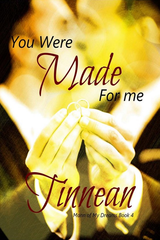 You Were Made for Me by Tinnean