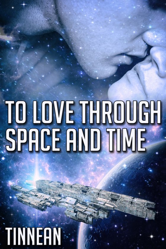 <i>To Love Through Space and Time</i> by Tinnean