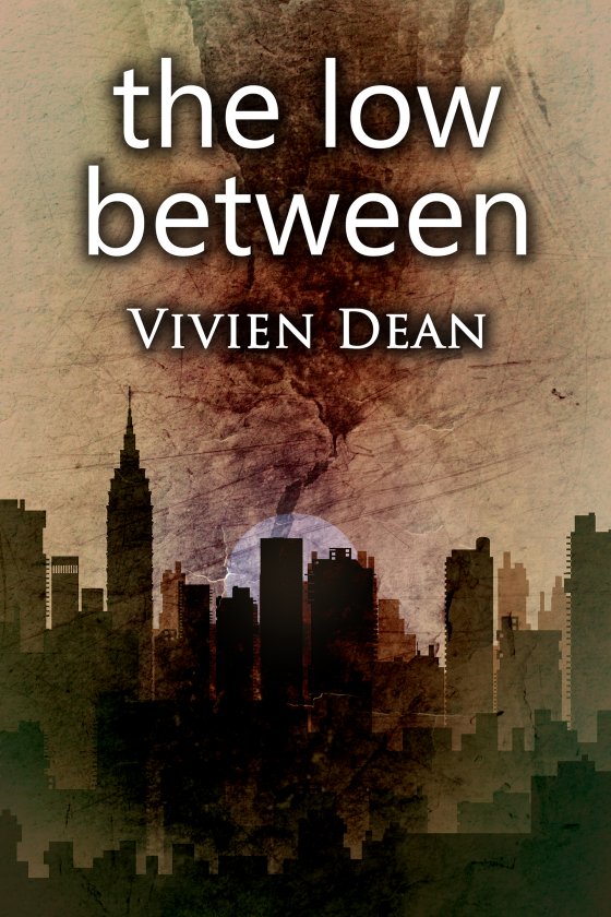 <i>The Low Between</i> by Vivien Dean