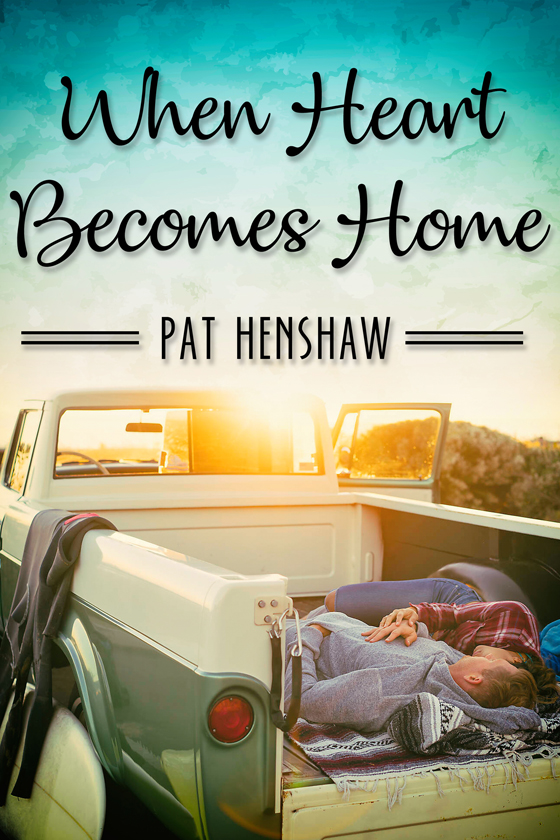 <i>When Heart Becomes Home</i> by Pat Henshaw
