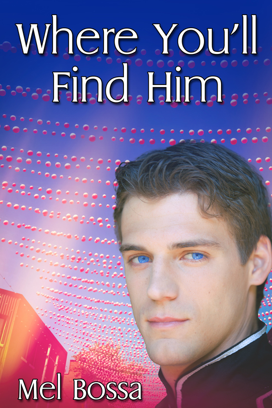 <i>Where You’ll Find Him</i> by Mel Bossa