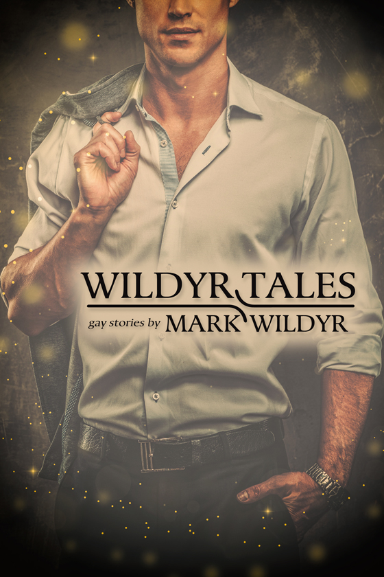 <i>Wildyr Tales</i> by Mark Wildyr